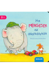 Ha mérgesek az állatkölykök