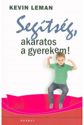 Segítség, akaratos a gyerekem!