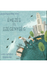 Éhezés és szegénység - Beszélgessünk róla!