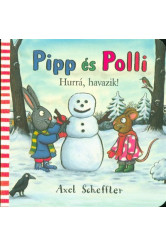 Pipp és Polli - Hurrá, havazik!