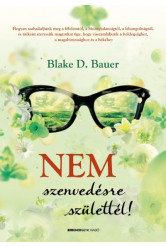 Nem szenvedésre születtél!