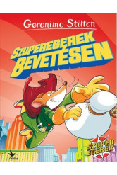 Szuperegerek bevetésen