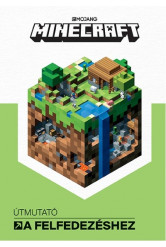 Minecraft: Útmutató a felfedezéshez