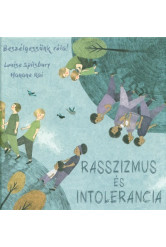 Rasszizmus és intolerancia - Beszélgessünk róla!
