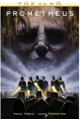 Tűz és Kő: Prometheus /Aliens és Predator 1. (képregény)