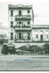 Miért éppen . . . Havanna?