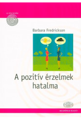 A pozitív érzelmek hatalma /Az elme kerekei
