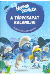 Hupikék törpikék: a törpcsapat kalandjai