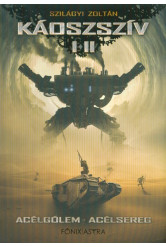Káoszszív I-II. /Acélgólem - acélsereg