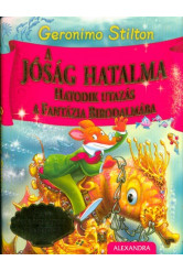 A jóság hatalma /Hatodik utazás a fantázia birodalmába