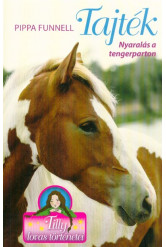 Tajték - Nyaralás a tengerparton /Tilly lovas történetei 8.