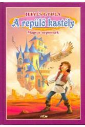 A repülő kastély - Magyar népmesék