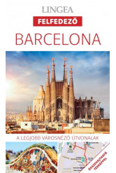 Barcelona - Lingea felfedező /A legjobb városnéző útvonalak összehajtható térképpel