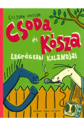 Csoda és Kósza legrégebbi kalandjai (3. kiadás)