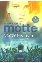 Végzetes nyár - Egy nyár, ami sosem ért véget