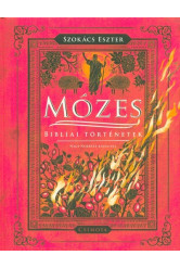 Mózes - Bibliai történetek