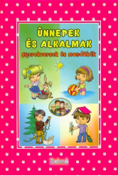 Ünnepek és alkalmak - Gyerekversek és mondókák