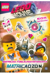 LEGO Movie 2. - Matricaözön /Matricás foglalkoztatókönyv 500 matricával!