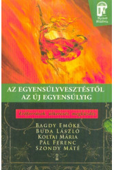 Az egyensúlyvesztéstől az új egyensúlyig - Erőforrások, útkeresés, megküzdés