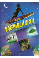Mesék a nagyvilágból