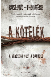 A kötelék - A vérükben volt a bűnözés