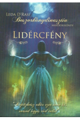 Lidércfény - Boszorkánydinasztia 2.