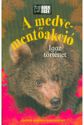 A medve-mentőakció - Igaz történet