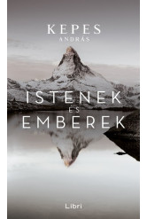 Istenek és emberek