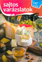 Sajtos varázslatok /1x1 konyha