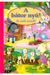 A bátor nyúl és más mesék