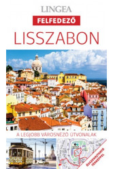 Lisszabon - Lingea Felfedező /A legjobb városnéző útvonalak