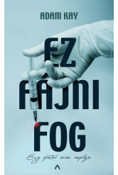 Ez fájni fog - Egy fiatal orvos naplója