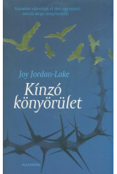 Kínzó könyörület