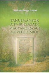 Tanulmányok a 17-18. századi magyarországi művelődésről