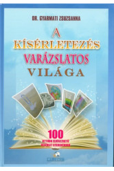 A kísérletezés varázslatos világa (3. kiadás)