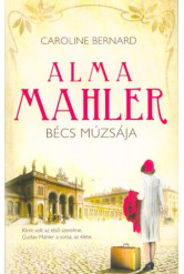 Alma Mahler - Bécs múzsája