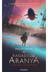 A ragadozó aranya - Ragadozó városok 2.