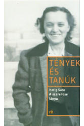 A szerencse lánya - Tények és tanúk