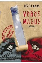 Vörös Mágus - Hitler és Sztálin titkos világa