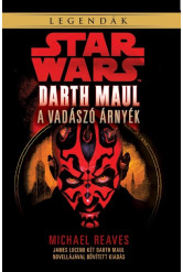Star Wars: Darth Maul, a vadászó árnyék