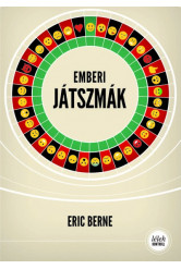 Emberi játszmák - Lélek-Kontroll (9.kiadás)