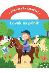 Ragassz és színezz! - Lovak és pónik