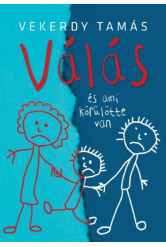 Válás - és ami körülötte van
