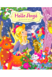 Holle Anyó - Örökzöld mesék (lapozó)