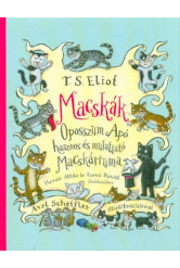 Macskák - Oposszum Apó hasznos és mulattató Macskáriuma