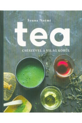 Tea - Csészével a világ körül