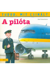 A pilóta - Tudod, mit csinál? 1.