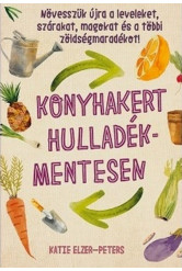 Konyhakert hulladékmentesen