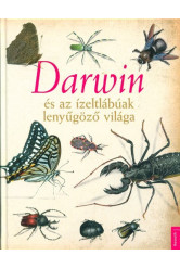 Darwin és az ízeltlábúak lenyűgöző világa
