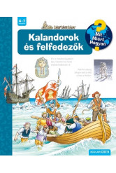 Kalandorok és felfedezők - Mit? Miért? Hogyan?